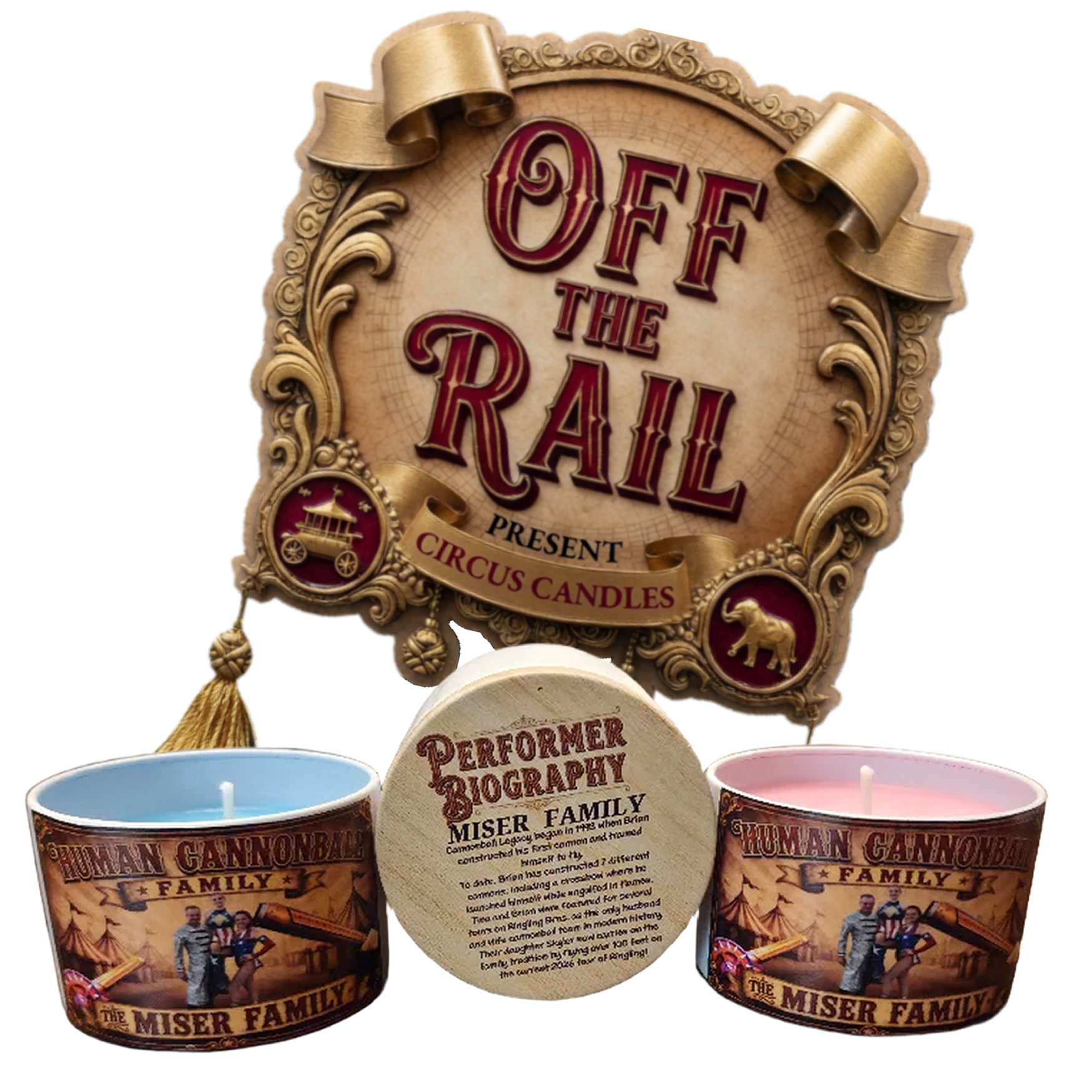 Circus Candles- Pre-order ships out May 31st-  The Miser Cannonball Family